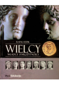 Wielcy władcy starożytności