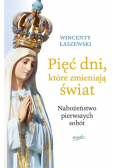 Pięć dni które zmieniają świat