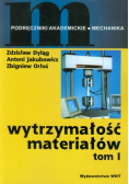 Wytrzymałość materiałów tom 1