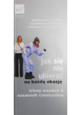 Jak się nie ubierać na każdą okazję