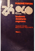 Magnetofon Zh 240 budowa działanie naprawa