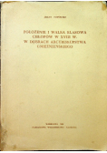 Położenie i walka klasowa chłopów XVIII w W dobrach arcybiskupstwa Gnieźnieńskiego