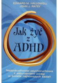 Jak żyć z ADHD