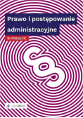 Prawo i postępowanie administracyjne w pigułce