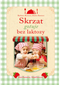 Barszcz Marta - Skrzat gotuje bez laktozy