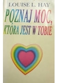 Poznaj moc która jest w tobie