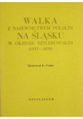 Walka z nazewnictwem polskim na Śląsku w latach 1933 do 1939