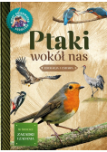 Ptaki wokół nas