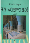 Przetwórstwo zbóż część 1