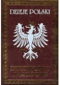 Dzieje Polski Dziedzictwo narodowe Tom VIII Reprint z 1896 r.