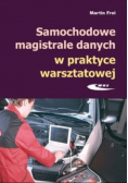 Samochodowe magistrale danych w praktyce warsztatowej Nowa