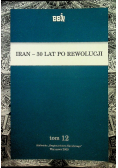 Iran 30 lat po rewolucji Tom 12