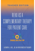 Reiki As a Complementary Therapy For Patient Care