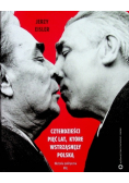 Czterdzieści pięć lat które wstrząsnęły Polską