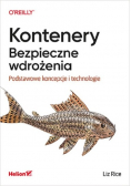Kontenery Bezpieczne wdrożenia