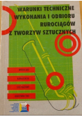 Warunki techniczne wykonania i odbioru rurociągów z tworzyw sztucznych