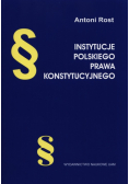 Instytucje polskiego prawa konstytucyjnego