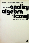 Wstęp do analizy algebraicznej i jej zastosowań