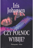 Czy północ wybije