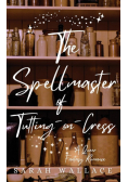 The Spellmaster of Tutting-on-Cress