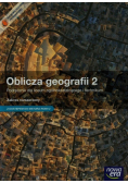 Oblicza geografii 2 Podręcznik z dostępem do Matura-ROM-U Zakres rozszerzony, Nowa Era