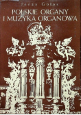 Polskie organy i muzyka organowa