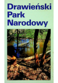 Drawieński Park Narodowy Przewodnik kieszonkowy