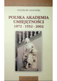 Polska akademia umiejętności 1872 1952 2002