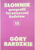 Słownik geografii turystycznej Sudetów Tom 15 Kotlina Kłodzka i rów górnej Nysy