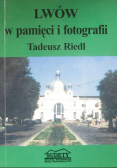 Lwów w pamięci i fotografii