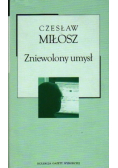 Kolekcja Gazety Wyborczej Tom 16 Zniewolony umysł
