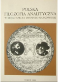 Polska filozofia analityczna w kręgu szkoły lwowsko warszawskiej