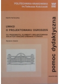Uwagi o projektowaniu ogrodzeń