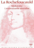 Biblioteka Filozofów Tom 27 Maksymy i rozważania moralne