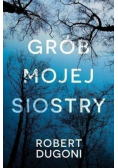 Grób mojej siostry