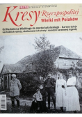 Pomocnik historyczny Nr 2 / 15 Kresy Rzeczpospolitej Wielki mit Polaków