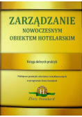 Zarządzanie nowoczesnym obiektem hotelarskim