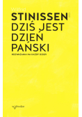 Dziś jest dzień Pański. Rozważania na każdy dzień