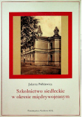 Szkolnictwo siedleckie w okresie międzywojennym
