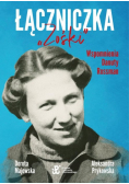Łączniczka Zośki Wspomnienia Danuty Rossman