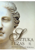 Sztuka i czas Od prehistorii do średniowiecza