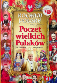 Kocham Polskę Poczet wielkich Polaków