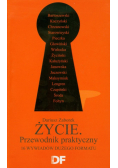 Życie Przewodnik praktyczny