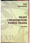 Polscy i Polskojęzyczni Pisarze Polesia