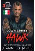Down & Dirty - Hawk