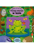 Poznaję zwierzęta w lesie Zgaduj, ucz się i baw!