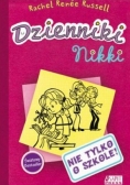 Dzienniki Nikki Nie tylko o szkole