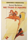 Nie tylko o jąkaniu
