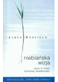 Niebiańska wizja Życie w nowej duchowej świadomości