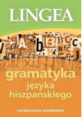 Gramatyka języka hiszpańskiego Z praktycznymi przykładami